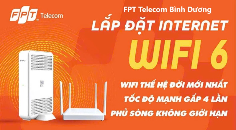 FPT Bình Dương Lắp đặt wifi 6- trải nghiệm tối ưu