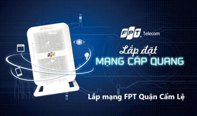 Lắp mạng FPT Quận Cẩm Lệ