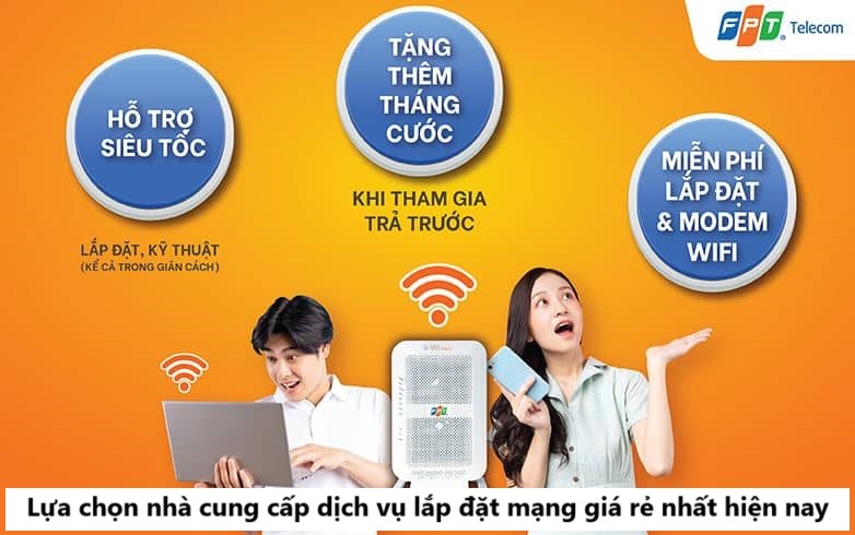 Lựa chọn nhà cung cấp dịch vụ lắp đặt mạng giá rẻ nhất hiện nay