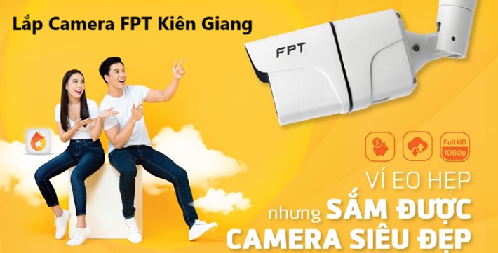 Bảng Giá Lắp Camera FPT Kiên Giang
