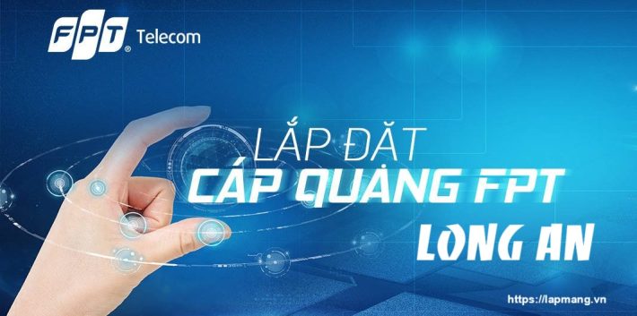 Lắp đặt internet cáp quang FPT Long An