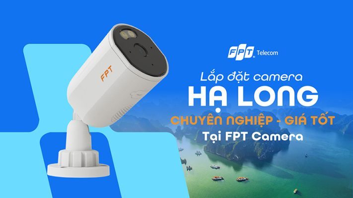 Lắp đặt camera FPT Quảng Ninh